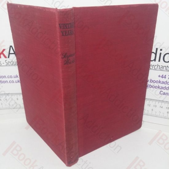 Picture of Vintage Years: When King Edward the Seventh was Prince of Wales