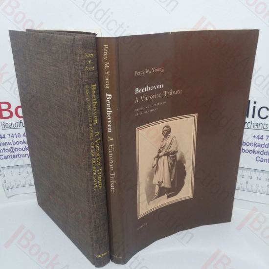 Picture of Beethoven: A Victorian Tribute, Based on the Papers of Sir George Smart