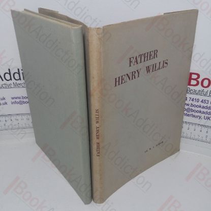 Picture of Father Henry Willis: Organ Builder and his Successors