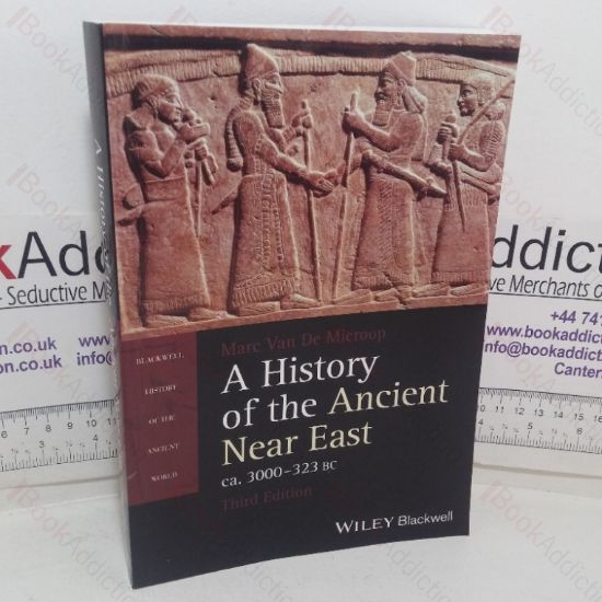 Picture of History of the Ancient Near East, ca 3000-323 BC (Blackwell History of the Ancient World series)