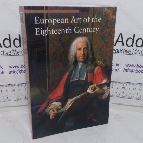 Picture of European Art of the Eighteenth Century (Art Through the Centuries series )
