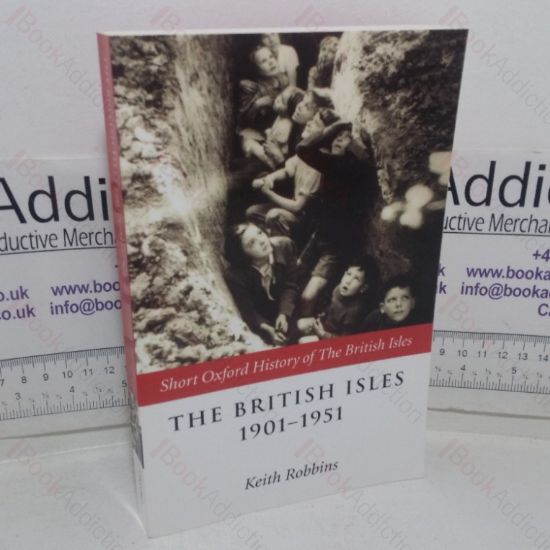 Picture of The British Isles, 1901-1951 (Short Oxford History of the British Isles series)