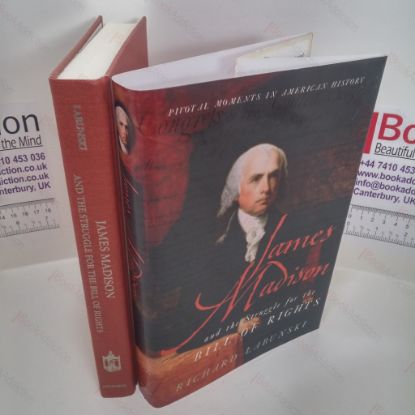 Picture of James Madison and the Struggle for the Bill of Rights
