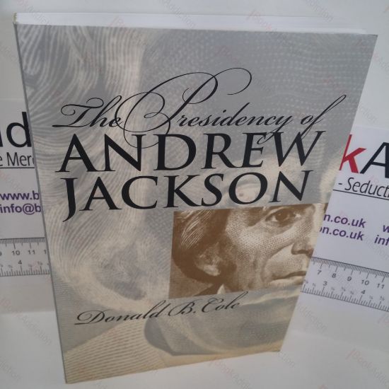 Picture of The Presidency of Andrew Jackson