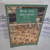 Picture of War and Progress : Britain, 1914-45 (Longman Economic and Social History of Britain Series)