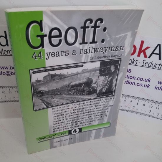 Picture of Geoff : 44 Years a Railwayman