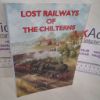 Picture of Lost Railways of the Chilterns