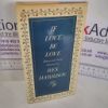 Picture of If Love Be Love : Poems and Prose