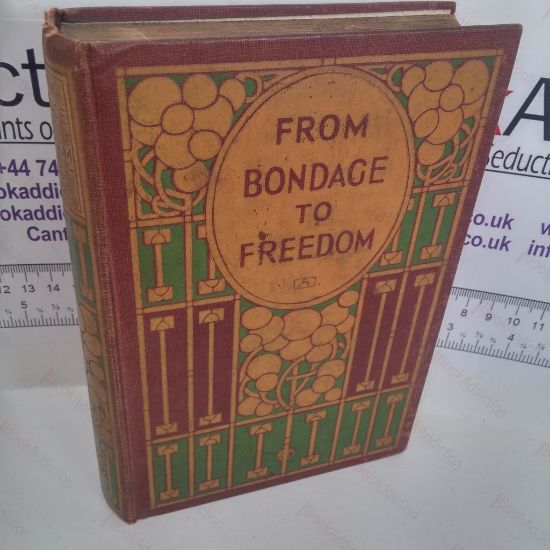 Picture of From Bondage to Freedom : A Tale of the Rise of Mohammedism