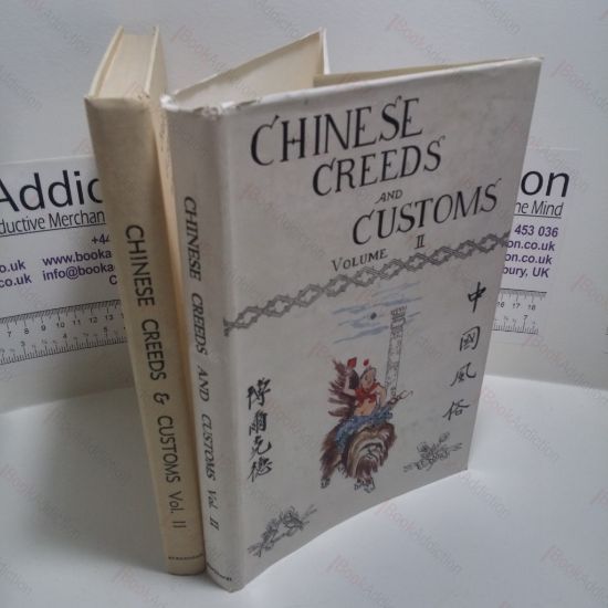 Picture of Chinese Creeds and Customs : Volume II