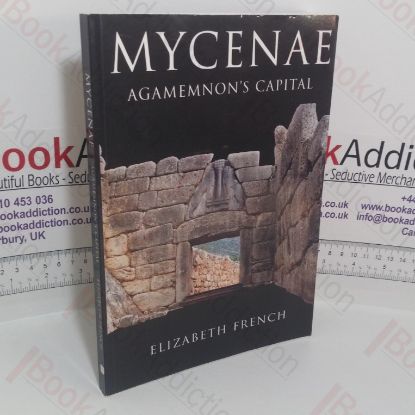 Picture of Mycenae: Agamemnon's Capital