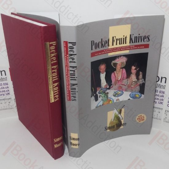 Picture of Pocket Fruit Knives: A Synopsis of their History from the United Kingdom, France, Northern Europe and USA (Signed)