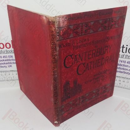 Picture of Ward and Lock's Illustrated Historical Handbook to Canterbury Cathedral, with a Topographical Account of the City