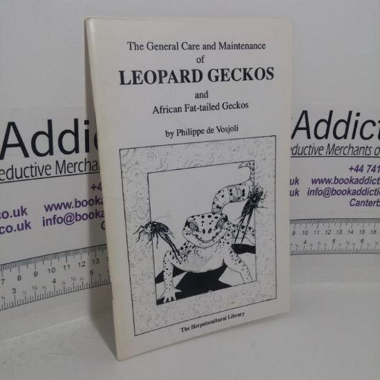 Picture of The General Care and Maintenance of Leopard Geckos and African Fat-Tailed Geckos (The Herpetocultural Library series)