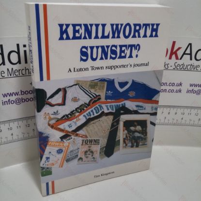 Picture of Kenilworth Sunset : Luton Town Supporter's Journal