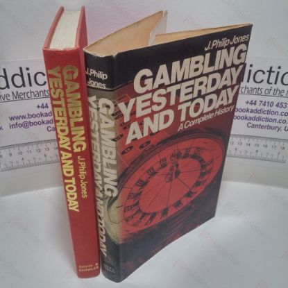 Picture of Gambling Yesterday and Today : A Complete History