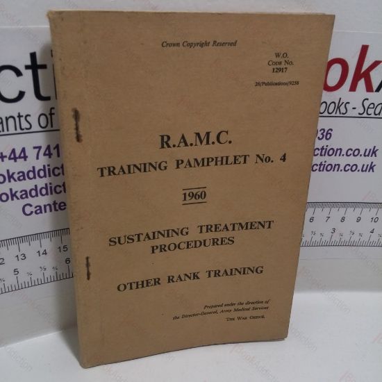 Picture of RAMC Training Pamphlet No. 4, Sustaining Treatment Procedures, Other Rank Training