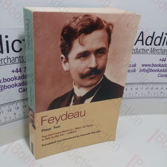 Picture of Plays : The Girl from Maxim's - She's All Yours - A Flea in Her Ear - Jailbird