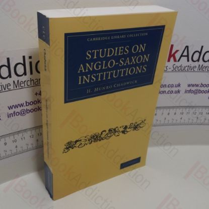 Picture of Studies on Anglo-Saxon Institutions (Cambridge Library Collection - Medieval History Series)