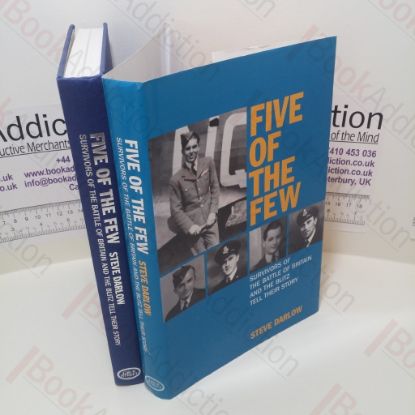 Picture of Five of the Few: Survivors of the Battle of Britain and the Blitz Tell Their Story (Signed)