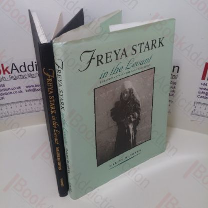 Picture of Freya Stark in the Levant : Lebanon, Syria, Jordan, Palestine