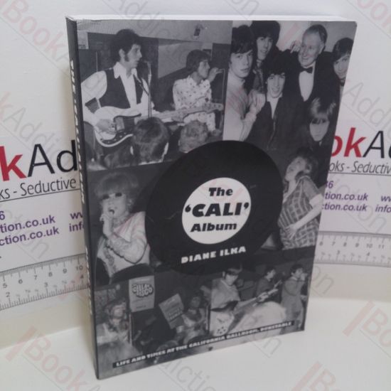 Picture of The Cali Album : The Life and Times of the California Ballroom, Dunstable