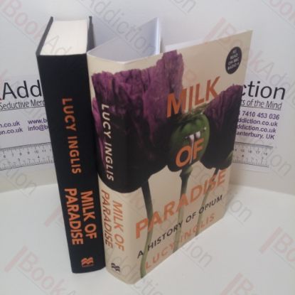 Picture of Milk of Paradise : A History of Opium