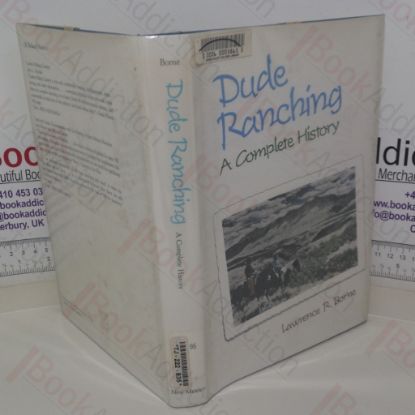 Picture of Dude Ranching: A Complete History