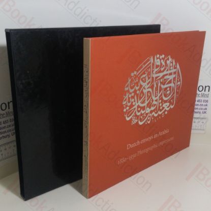 Picture of Dutch Envoys in Arabia, 1880-1950: Photographic Impressions
