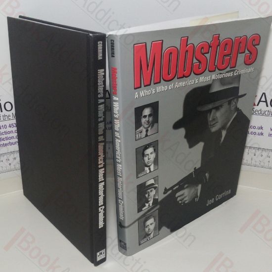 Picture of Mobsters: A Who's Who of America's Most Notorious Criminals