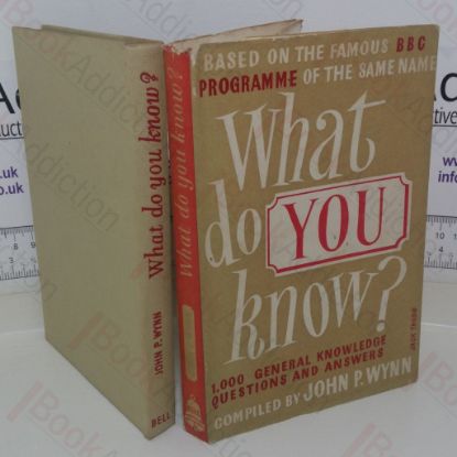 Picture of What Do You Know? A Thousand General Knowledge Questions and Answers