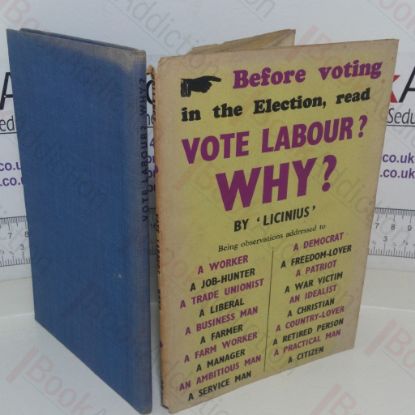 Picture of Vote Labour? Why?