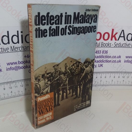 Picture of Defeat in Malaya: The Fall of Singapore