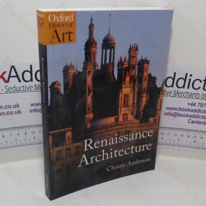 Picture of Renaissance Architecture (Oxford History of Art series)