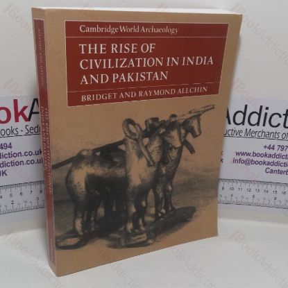 Picture of The Rise of Civilization in India and Pakistan (Cambridge World Archaeology series)