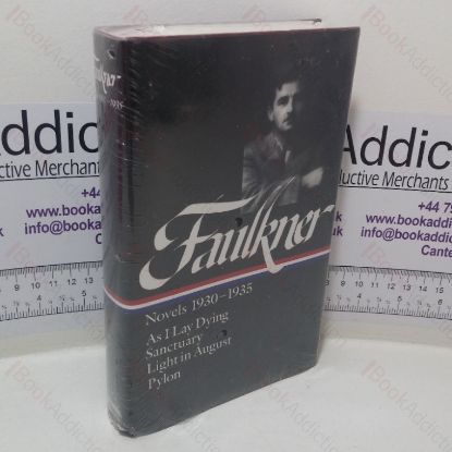 Picture of Novels, 1930-1935 (As I Lay Dying / Sanctuary / Light in August / Pylon) (Library of America series)