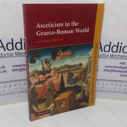 Picture of Asceticism in the Graeco-Roman World (Key Themes in Ancient History series)