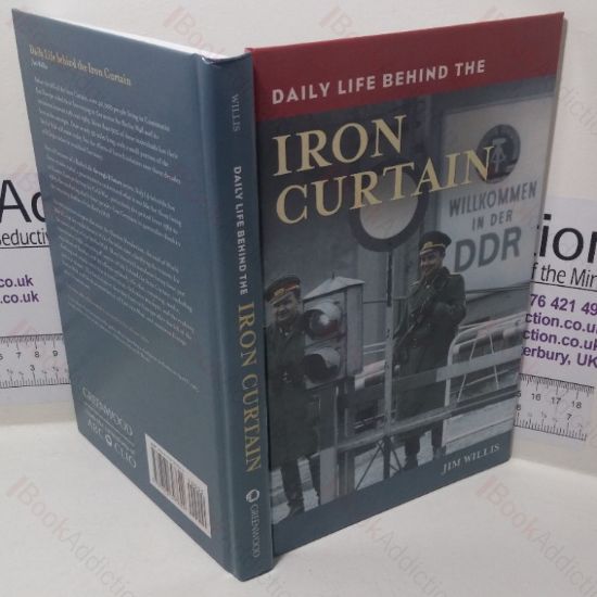 Picture of Daily Life Behind the Iron Curtain (The Greenwood Press Daily Life Through History Series)