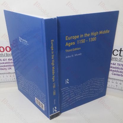 Picture of Europe in the High Middle Ages, 1150-1300 (General History of Europe series)