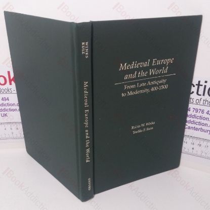 Picture of Medieval Europe and the World from Late Antiquity to Modernity, 400-1500