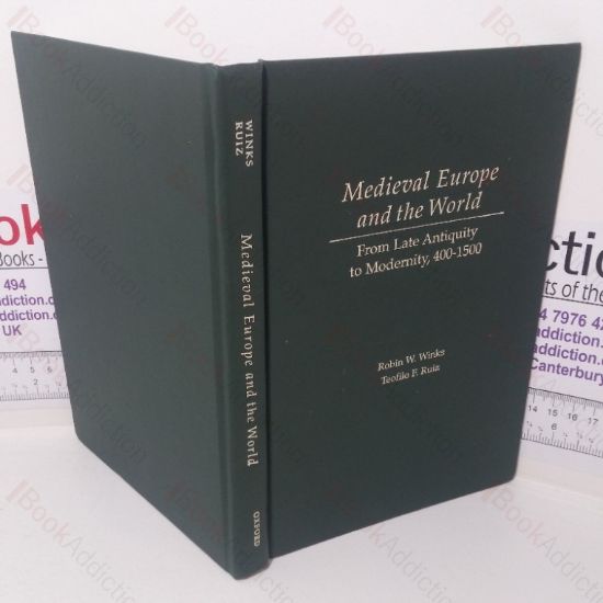 Picture of Medieval Europe and the World from Late Antiquity to Modernity, 400-1500