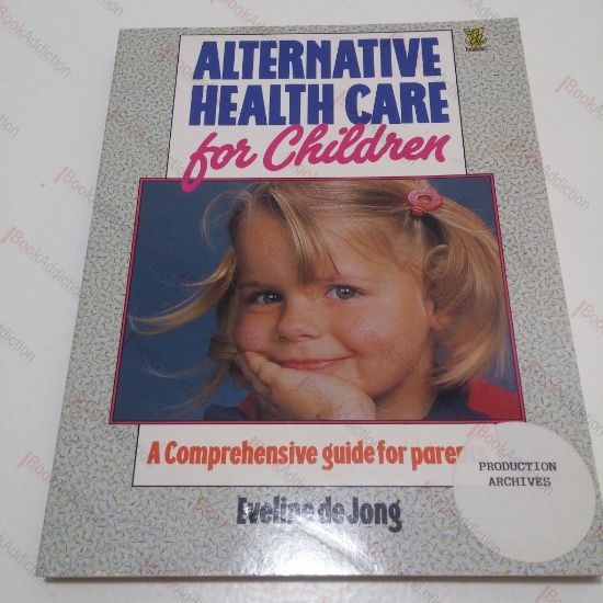 Picture of Alternative Health Care for Children : A Comprehensive Guide for Parents