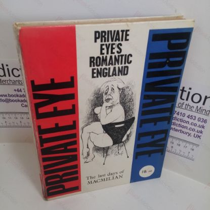 Picture of Private Eye's Romantic England : A Miscellany Concocted by