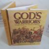 Picture of God's Warriors : Crusaders, Saracens and the Battle for Jerusalem