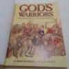 Picture of God's Warriors : Crusaders, Saracens and the Battle for Jerusalem