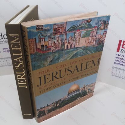 Picture of Jerusalem : Heilige Stadt der Menschheit : Seine Geschichte in vier Jahrtausenden