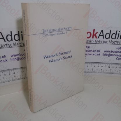 Picture of The College Music Society CMS Report, Number 5: Women's Studies/Women' Status