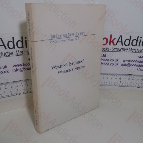 Picture of The College Music Society CMS Report, Number 5: Women's Studies/Women' Status