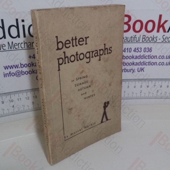 Picture of Better Photographs: A Practical Guide to Amateur Photography