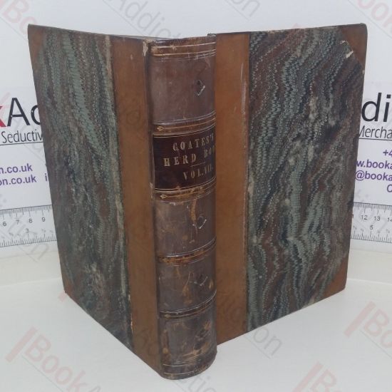 Picture of Coates's Herd Book: Containing The Pedigrees of Improved Short-Haired Cattle (Volume VII)